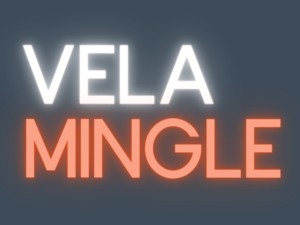 Vela Mingle event poster with white and orange neon font